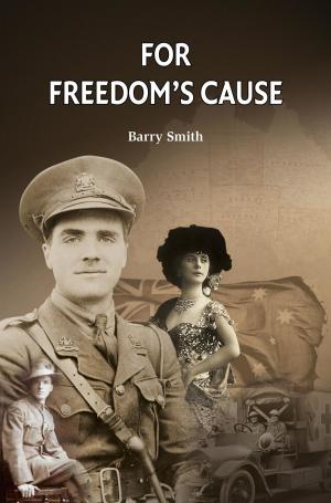 Cover of the book FOR FREEDOM'S CAUSE by Jeffrey Allen Davis