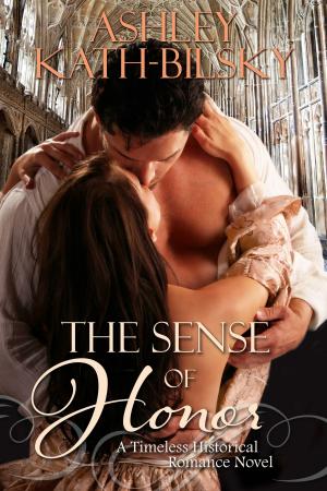 Cover of the book THE SENSE OF HONOR by A.A. Garrison