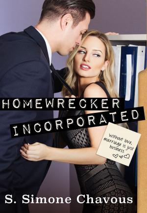 Cover of the book Homewrecker Incorporated by Alannah Carbonneau