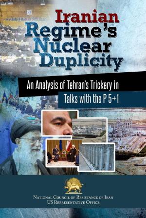 Book cover of Iranian Regime's Nuclear Duplicity