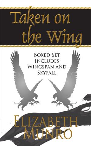 Book cover of Taken on the Wing Boxed Set, Books 1 and 2