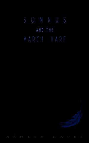 Book cover of Somnus and the March Hare