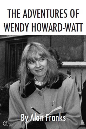 Cover of the book The Adventures of Wendy Howard-Watt by Sylvia Colley