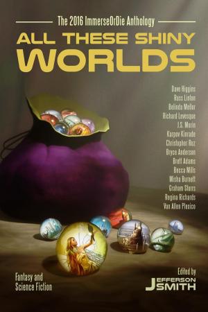 Book cover of All These Shiny Worlds