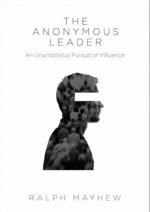 Cover of the book The Anonymous Leader by Jon Vandermark