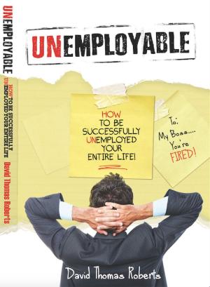 bigCover of the book Unemployable! by 