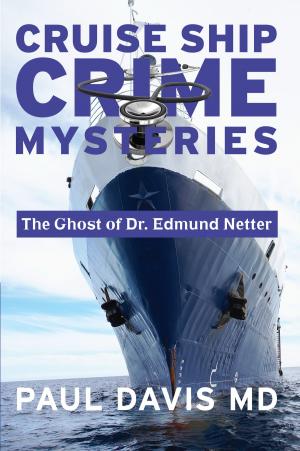 Cover of the book The Ghost of Dr. Edmund Netter by CL Cecil