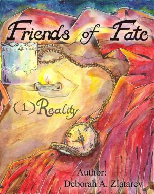 Cover of the book Friends of Fate, Novella I: Reality by Antonio Ramos Revillas