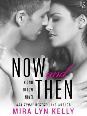 Cover of the book Now and Then by Daphne Uviller