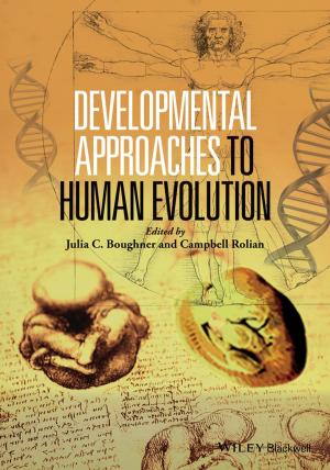 Cover of the book Developmental Approaches to Human Evolution by Glenna Vance, Tom Lacalamita