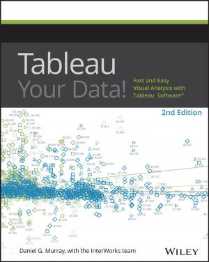 Cover of the book Tableau Your Data! by HoJun Jaygarl, Cheng Luo, YoonSoo Kim, Eunyoung Choi, Kevin Bradwick, Lansdell
