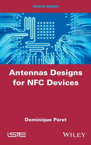 Cover of the book Antenna Designs for NFC Devices by Laurent Decreusefond, Pascal Moyal