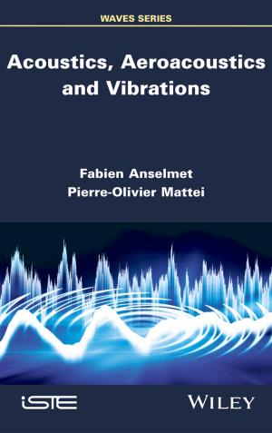 Cover of the book Acoustics, Aeroacoustics and Vibrations by Bryan L. McDonald