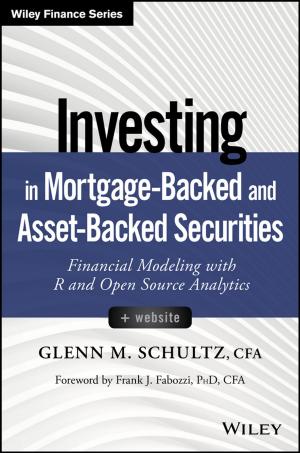 Cover of the book Investing in Mortgage-Backed and Asset-Backed Securities by Gregory Dick