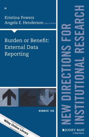 Cover of the book Burden or Benefit: External Data Reporting by Christine M. Piotrowski