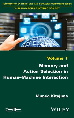 Cover of the book Memory and Action Selection in Human-Machine Interaction by 