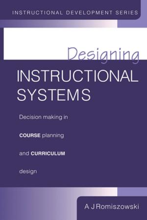 Cover of the book Designing Instructional Systems by 