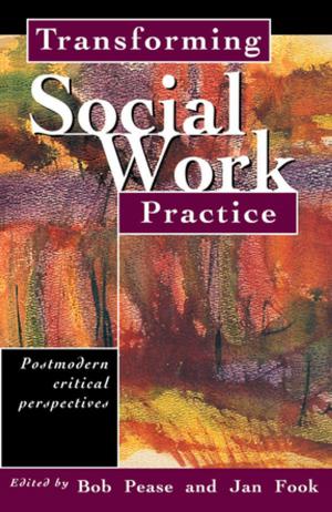 Cover of the book Transforming Social Work Practice by Rachelle Winkle-Wagner, Angela M. Locks