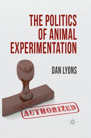 Book cover of The Politics of Animal Experimentation