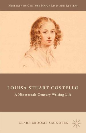 Cover of the book Louisa Stuart Costello by Karen Wilkes