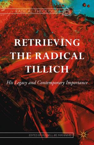 Cover of the book Retrieving the Radical Tillich by J. Archer