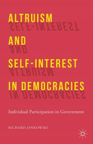 Cover of the book Altruism and Self-Interest in Democracies by M. Honey