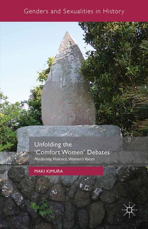 Cover of the book Unfolding the ‘Comfort Women’ Debates by Dongsheng Lu