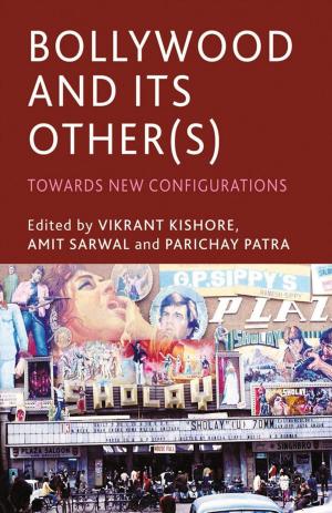 Cover of the book Bollywood and its Other(s) by 