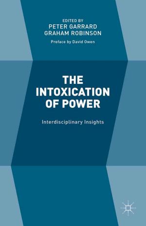 Cover of the book The Intoxication of Power by S. Nair