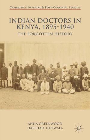 Book cover of Indian Doctors in Kenya, 1895-1940