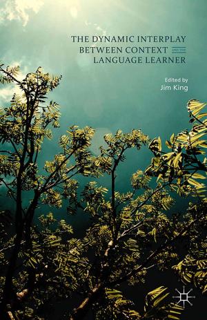 Cover of the book The Dynamic Interplay between Context and the Language Learner by Gute Nachrichten