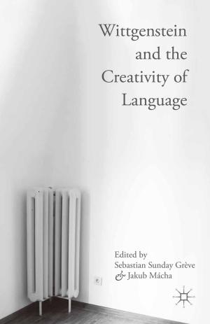 Cover of the book Wittgenstein and the Creativity of Language by N. Martin