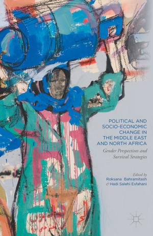 Cover of Political and Socio-Economic Change in the Middle East and North Africa