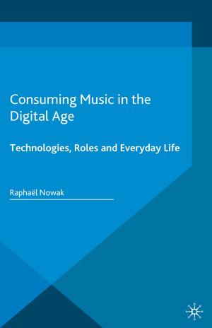 Cover of the book Consuming Music in the Digital Age by Nicola Ingram