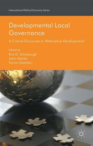 Cover of the book Developmental Local Governance by Frank Jacob, Gilmar Visoni-Alonzo