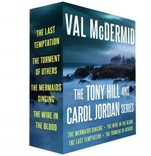 Cover of the book The Tony Hill and Carol Jordan Series, 1-4 by Valerie Bowman