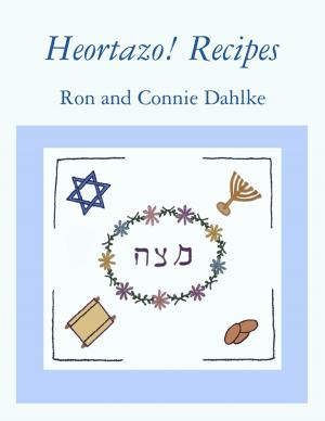 Cover of the book Heortazo! Recipes by Kimberly McGath