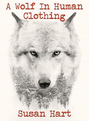 Cover of the book A Wolf In Human Clothing by BJ Kurtz
