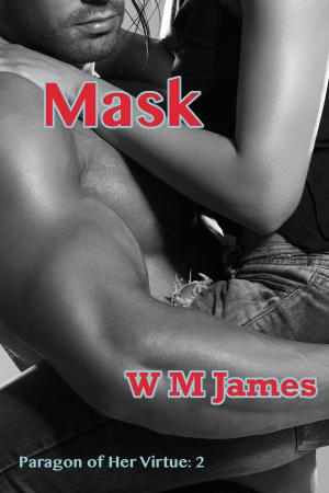 Cover of the book Mask: Paragon of Her Virtue 2 by Francie Mars