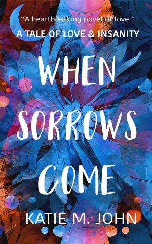 bigCover of the book When Sorrows Come by 