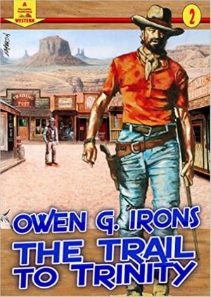 Cover of the book The Trail to Trinity (A Piccadilly Publishing Western: Book 2) by Peter McCurtin