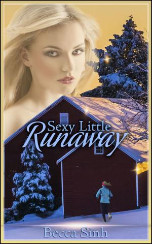 Book cover of Sexy Little Runaway