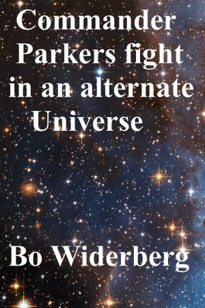 Book cover of Commander Parkers Fight in an Alternate Universe