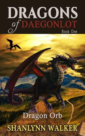 bigCover of the book Dragon Orb (Dragons of Daegonlot, Book One) by 