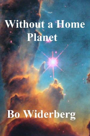 Book cover of Without a Home Planet