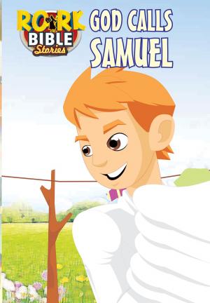 Cover of the book God Calls Samuel by RORK Bible Stories