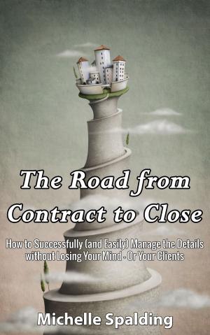Cover of the book The Road from Contract to Close by Karen Warner