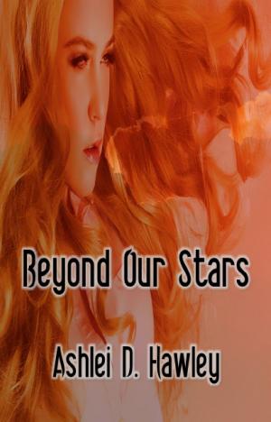 Cover of the book Beyond Our Stars by Melanie Rostock