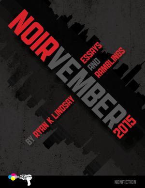 Cover of Noirvember 2015: Essays and Ramblings
