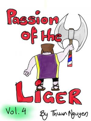 bigCover of the book Passion of the Liger: Volume 4 by 
